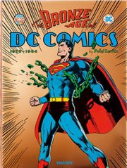 The Bronze Age of DC Comics by Paul Levitz (2015)