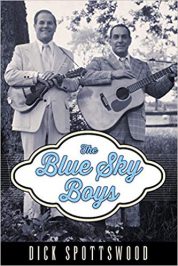 The Blue Sky Boys by Dick Spottswood (2018)
