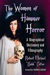 The Women of Hammer Horror: A Biographical Dictionary and Filmography by Robert Michael Cotter (2021)